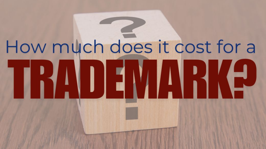 How Much Does It Cost to Get a Trade Mark