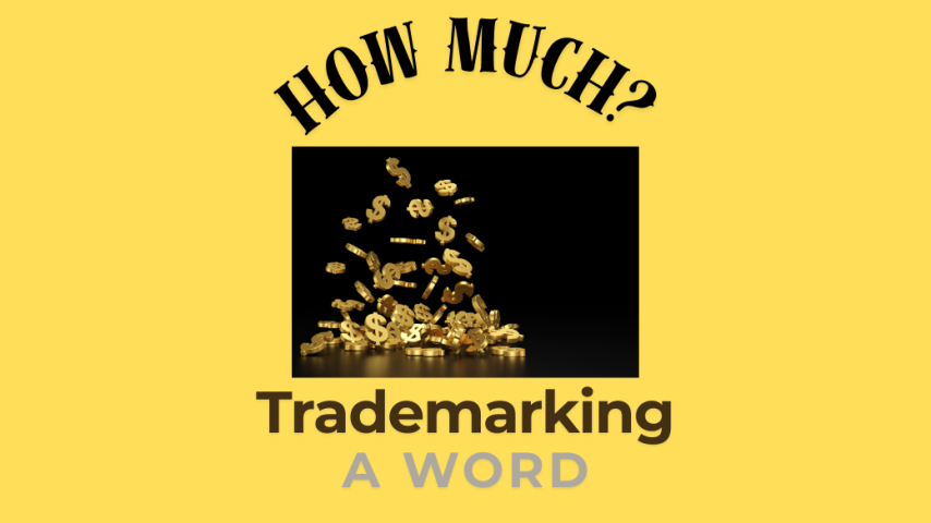 How Much Does It Cost to Trademark a Word?